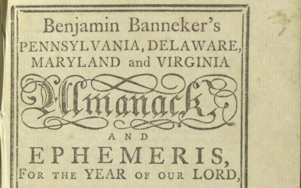 Detail of the title page of Benjamin Banneker’s almanac for 1792, showing his name, the regions covered, and the words Almanack and Ephemeris